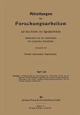 Mitteilungen über Forschungsarbeiten auf dem Gebiete des Ingenieurwesens, insbesondere aus den Laboratorien der technischen Hochschulen Mitteilungen über Forschungsarbeiten auf dem Gebiete des Ingenieurwesens, insbesondere aus den Laboratorien der technischen Hochschulen