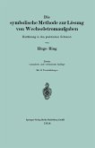 Die symbolische Methode zur Lösung von Wechselstromaufgaben