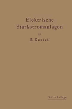Elektrische Starkstromanlagen - Kosack, Emil