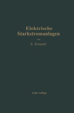 Elektrische Starkstromanlagen - Kosack, Emil