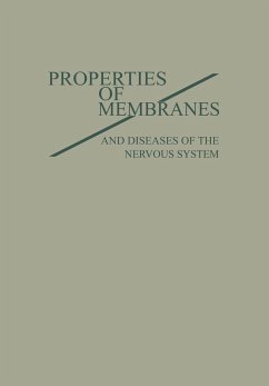 PROPERTIES of MEMBRANES and Diseases of the Nervous System - Tower, Donald Bayley