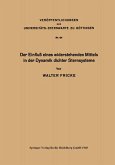 Der Einfluß eines widerstehenden Mittels in der Dynamik dichter Sternsysteme Der Einfluß eines widerstehenden Mittels in der Dynamik dichter Sternsysteme