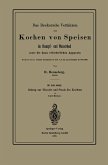 Das Beckersche Verfahren zum Kochen von Speisen im Dampf- und Wasserbad, sowie die dazu erforderlichen Apparate Das Beckersche Verfahren zum Kochen von Speisen im Dampf- und Wasserbad, sowie die dazu erforderlichen Apparate