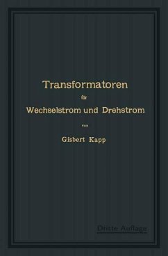 Transformatoren für Wechselstrom und Drehstrom - Kapp, Gisbert