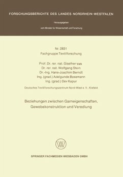 Beziehungen zwischen Garneigenschaften, Gewebekonstruktion und Veredlung - Valk, Giselher;Stein, Wolfgang;Berndt, Hans-Joachim