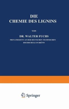 Die Chemie des Lignins - Fuchs, Walter