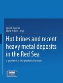 Hot Brines and Recent Heavy Metal Deposits in the Red Sea Hot Brines and Recent Heavy Metal Deposits in the Red Sea