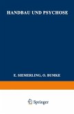 Handbau und Psychose Handbau und Psychose