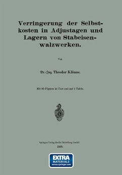 Verringerung der Selbstkosten in Adjustagen und Lagern von Stabeisenwalzwerken - Klönne, Theodor