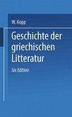 Geschichte der griechischen Litteratur Geschichte der griechischen Litteratur