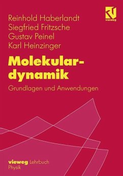 Molekulardynamik - Haberlandt, Reinhold;Fritzsche, Siegfried;Peinel, Gustav