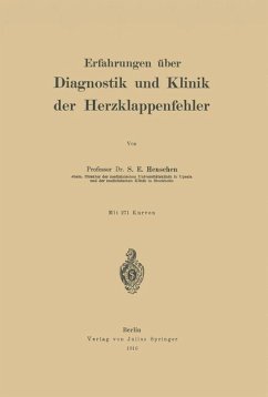 Erfahrungen über Diagnostik und Klinik der Herzklappenfehler - Henschen, S. E.