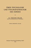 Über Psychologie und Psychopathologie des Kindes Über Psychologie und Psychopathologie des Kindes