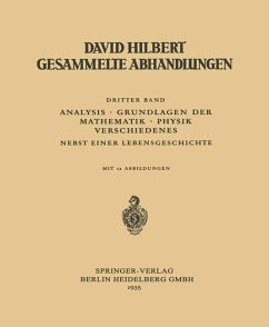 Dritter Band: Analysis · Grundlagen der Mathematik · Physik Verschiedenes - Hilbert, David
