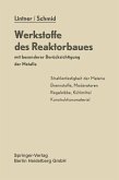 Werkstoffe des Reaktorbaues mit besonderer Berücksichtigung der Metalle Werkstoffe des Reaktorbaues mit besonderer Berücksichtigung der Metalle