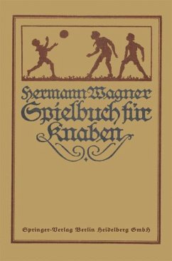 Hermann Wagners Illustriertes Spielbuch für Knaben