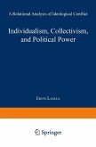 Individualism, Collectivism, and Political Power Individualism, Collectivism, and Political Power