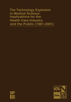 The Technology Explosion in Medical Science: Implications for the Health Care Industry and the Public (1981-2001)