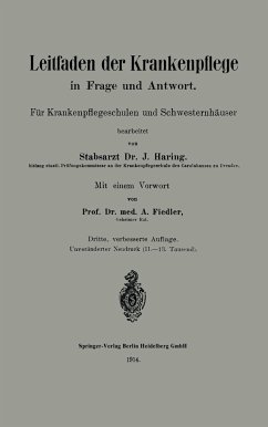 Leitfaden der Krankenpflege in Frage und Antwort Leitfaden der Krankenpflege in Frage und Antwort