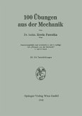 100 Übungen aus der Mechanik