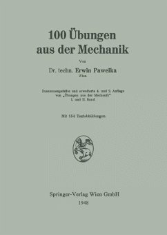 100 Übungen aus der Mechanik - Pawelka, Erwin