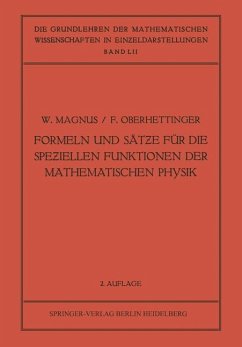 Formeln und Sät¿e für die Spe¿iellen Funktionen der Mathematischen Physik - Magnus, Wilhelm;Oberhettinger, Fritz