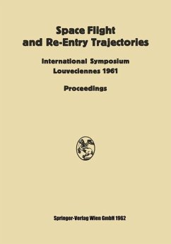 Space Flight and Re-Entry Trajectories - Libby, Paul A.