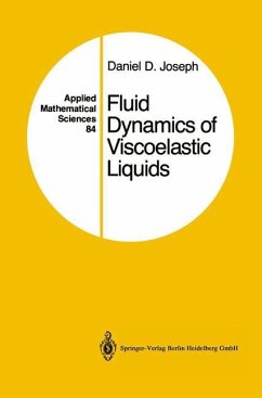 Fluid Dynamics of Viscoelastic Liquids - Joseph, Daniel D.