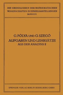 Aufgaben und Lehrsätze aus der Analysis - Pólya, George;Szegö, Gábor;Jenkins, James Allister