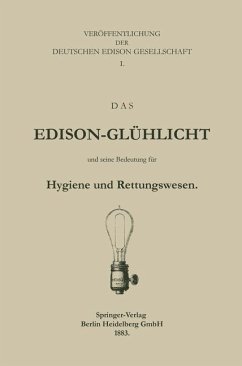 Das Edison-Glühlicht und seine Bedeutung für Hygiene und Rettungswesen - Deutche Edison Gesellschaft