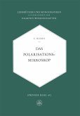 Das Polarisationsmikroskop Das Polarisationsmikroskop