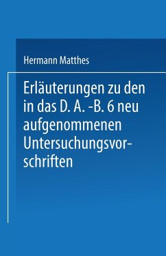 Erläuterungen zu den in das D.A.-B.6 neu aufgenommenen Untersuchungsvorschriften - Matthes, Hermann