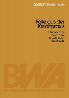 Fälle aus der Kreditpraxis - Falke, Jürgen