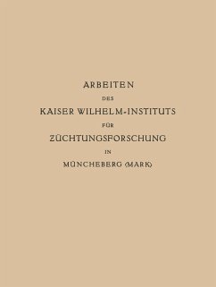 Arbeiten des Kaiser Wilhelm-Instituts für Züchtungsforschung in Müncheberg - Baur, Erwin