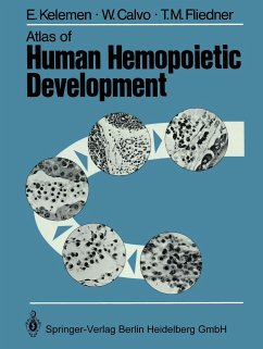 Atlas of Human Hemopoietic Development - Kelemen, E.;Calvo, W.;Fliedner, T. M.