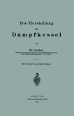 Die Herstellung der Dampfkessel