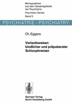 Verlaufsweisen kindlicher und präpuberaler Schizophrenien