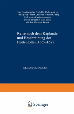 Reise nach dem Kaplande und Beschreibung der Hottentotten 1669¿1677 - Schreyer, K.