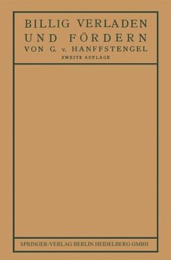 Billig Verladen und Fördern - Hanffstengel, Georg von