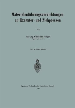 Materialzuführungsvorrichtungen an Exzenter- und Ziehpressen - Gugel, Christian