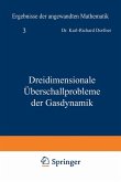 Dreidimensionale Überschallprobleme der Gasdynamik