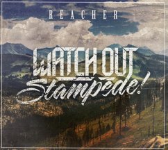 Reacher - Watch Out Stampede