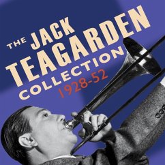 The Jack Teagarden Collection 1928-52 - Teagarden,Jack The Jack Teagarden Collection 1928-52 - Teagarden,Jack
