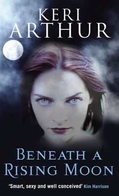 Beneath A Rising Moon (eBook, ePUB) - Arthur, Keri