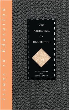 New Perspectives on Disaffection (eBook, PDF) - Hendry, Leo New Perspectives on Disaffection (eBook, PDF) - Hendry, Leo