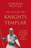 The Pocket A-Z of the Knights Templar (eBook, ePUB)