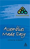 Assemblies Made Easy (eBook, PDF) Assemblies Made Easy (eBook, PDF)