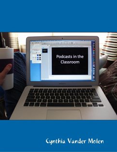 Cover Podcasts In the Classroom (eBook, ePUB)