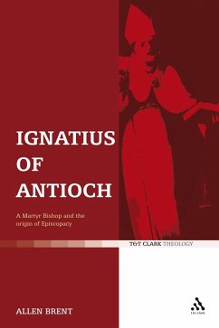 Ignatius of Antioch (eBook, PDF) - Brent, Allen