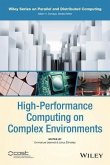 High-Performance Computing on Complex Environments (eBook, PDF)